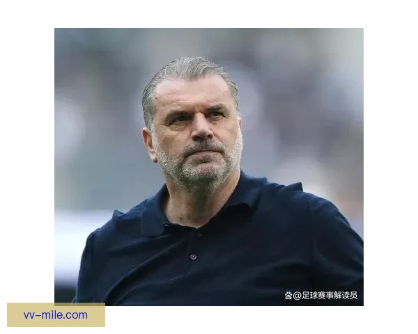 热刺在波斯特科格鲁执教下展现全攻全守攻势足球魅力