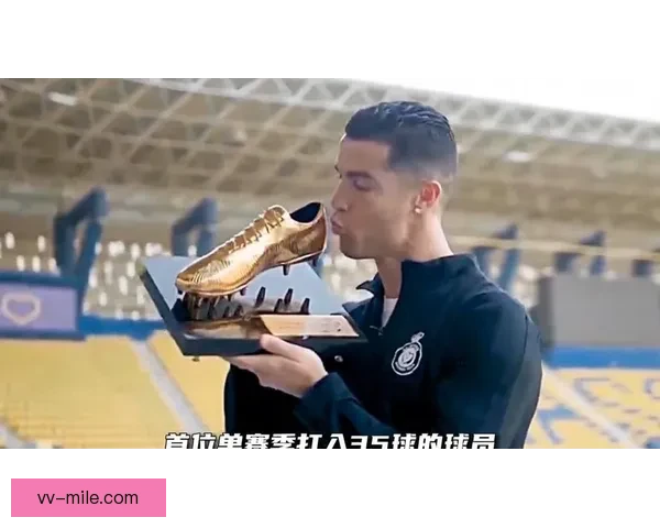C罗刷新沙特联赛进球纪录创造历史新篇章 C罗刷新沙特联赛进球纪录创造历史新篇章